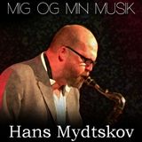 Hans Mydtskov-Mig og min musik