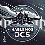 Hablemos DCS! EP. 01
