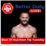 Season 2 Finale - Best Of Nutrition Tip Tuesday!