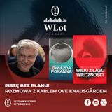 WLot 61: Karl Ove Knausgård - Piszę bez planu!