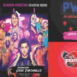 Warrior Wrestling Promoter Steve Tortarello "Stadium Series" Preview Pro Wrestling Enforcer Podcast.