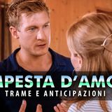 Tempesta D'Amore Anticipazioni Tedesche: Vincent Rischia Tutto Per Amore!