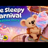 The Sleepy Carnival  Soothing Bedtime Stories for Toddlers  with Baby Sleep Music