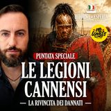 Le Legioni Cannensi: la rivincita dei soldati dannati (puntata speciale)