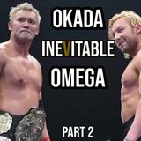 Inevitable Okada v Omega Part II