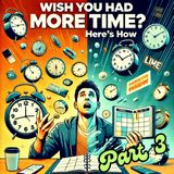 How to Add 4 Extra Hours to Your Day PART3 (Without Waking Up Earlier!)