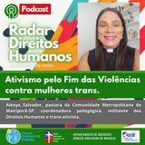 #052 - Ativismo pelo Fim das Violências contra Mulheres Trans, com a Pra. Alexya Salvador