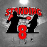 The Standing 8 Live 09/19/19