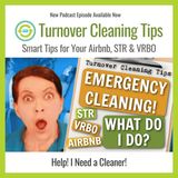 Emergency Cleaning for Airbnb, VRBO, STR