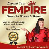 How to Cultivate Happy Clients with Retreats with Caterina Rando