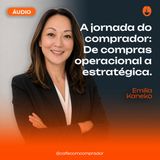 A jornada do comprador: De compras operacional a estratégica.