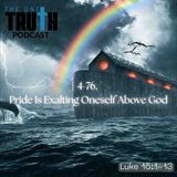 Pride Is Exalting Oneself Above Go