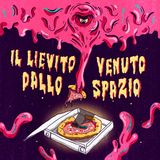 Il Lievito Venuto dallo Spazio - 02x04