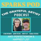 Sparks Pod: Anti-Perfectionism & The Happiest List & More