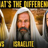 Discover the Difference between Jews_ Hebrews and Israelites according to the Bible