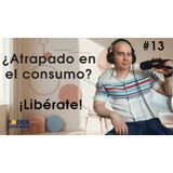 #13 El Poder de las Experiencias ✨ vs. La Ilusión de las Posesiones 🛍️💸