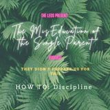 How to: Discipline