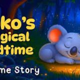 Koko’s Magical Bedtime Story 🐨 The Perfect Kids Sleepy Story for Sweet Dreams - Koala Moon - Kids Bedtime Stories