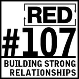 RED 107: Build Business Relationships