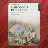 Ep.93 - Simbologia di Chirone di Lidia Fassio