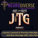 Lessons Learned in Previous Marriage and New Marriage with John Fela