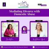 Mediating Divorce with Domestic Abuse with Tracy Moore-Grant, Esq.