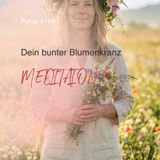 Dein bunter Blumenkranz | ca. 25 Min | Folge 189