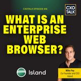 What is an Enterprise Web Browser?