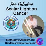 Tom Paladino, Scalar Light on Cancer