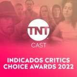 #79 Critics Choice Awards 2022 ft. Rodrigo Salem e Waldemar Dalenogare