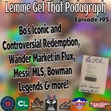 Episode 195: Bo Nickal Redemption Controversy, Wander Market, Messi/MLS & more!!
