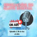 De la tiza al click