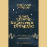 16.Il Papa, il Diavolo e il mio prof. di italiano