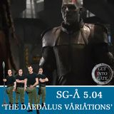 Episode 295: The Daedalus Variations (SG-A 5.04)