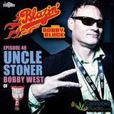 EPISODE #48: Uncle Stoner Bobby West (Smokers Guide TV / UncleStoner.TV)