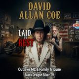 A special tribute to the Outlaw Legend David Allan Coe