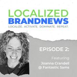 Localized BrandNews Vodcast - Featuring Fantastic Sams Joanna Crandell
