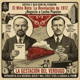 El Mito Roto La Revolución de 1917, ¿Negocio o Lucha Popular