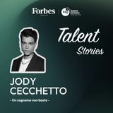 TALENT STORIES - Un cognome non basta - puntata 4 - Jody Cecchetto