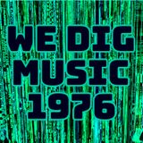We Dig Music - Series 6 Episode 2 - Best of 1976