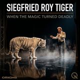 Siegfried Roy Tiger - Unravel the mystery behind the mauling with Lucien Graves