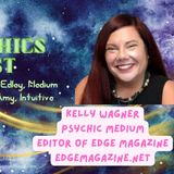 Ep 91 Superpowers Guest Kelly Wagner Psychic Medium & Editor of Edge Magazine