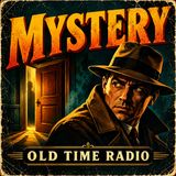 MYSTERY | Old Time Radio