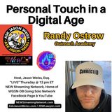 Personal Touch in a Digital Age - Randy Ostrow