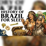 Brazil's Hidden Empires Beneath the Golden Forests | Sleep Audiobook