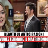 Beautiful Anticipazioni Americane: Thomas Ritorna Per Fermare Il Matrimonio Di Hope!