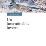 Alex Boschetti "Un interminabile inverno"