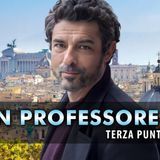 Un Professore 2, Terza Puntata: Diagnosticata La Malattia Di Dante!