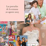 T1. Rosa Exprés. Portadas, desde el niño de Bertín hasta el nuevo comienzo de Kate Middleton (agosto 2025)