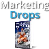MarketingDrops L'Autorità nel Business con Marco Lutzu